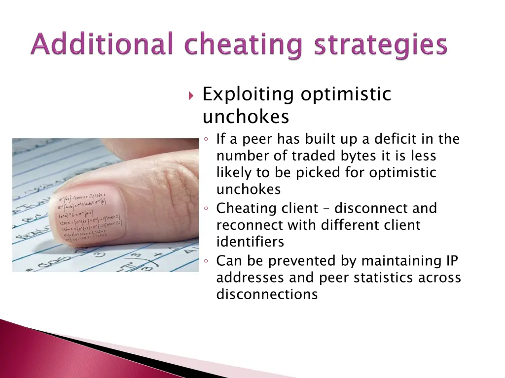 exploiting optimistic unchokes if a peer