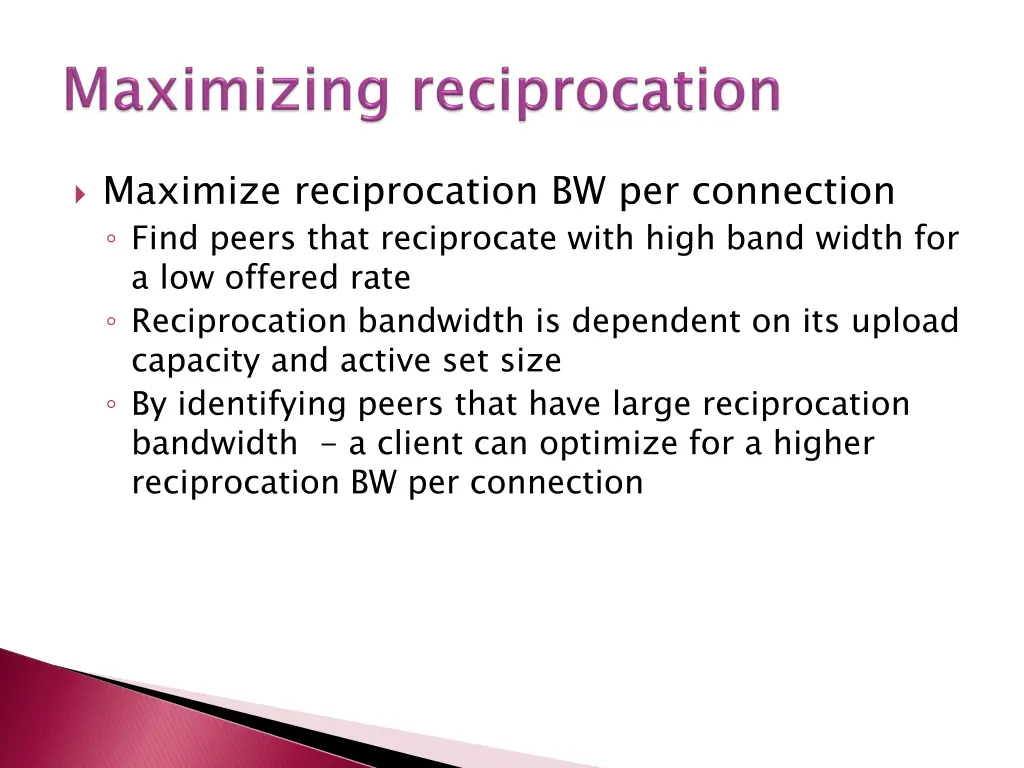 maximize reciprocation bw per connection find