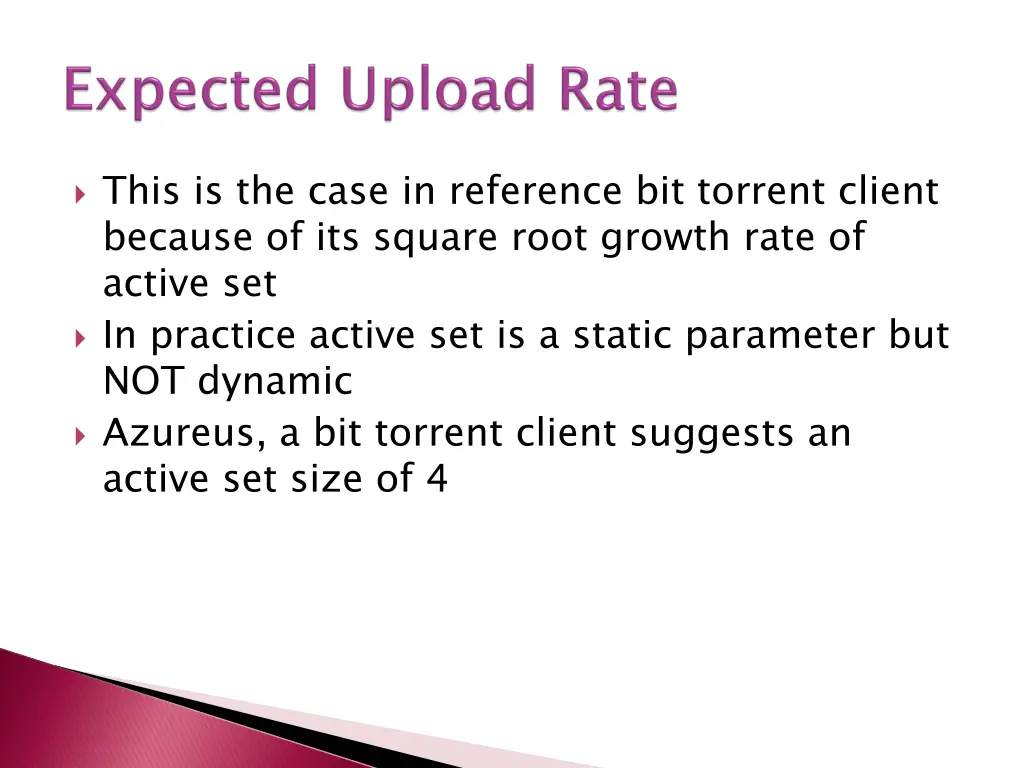 this is the case in reference bit torrent client