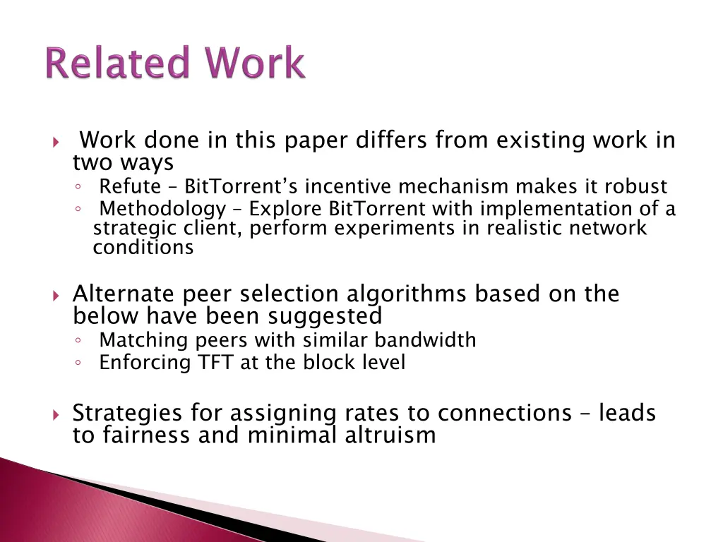 work done in this paper differs from existing
