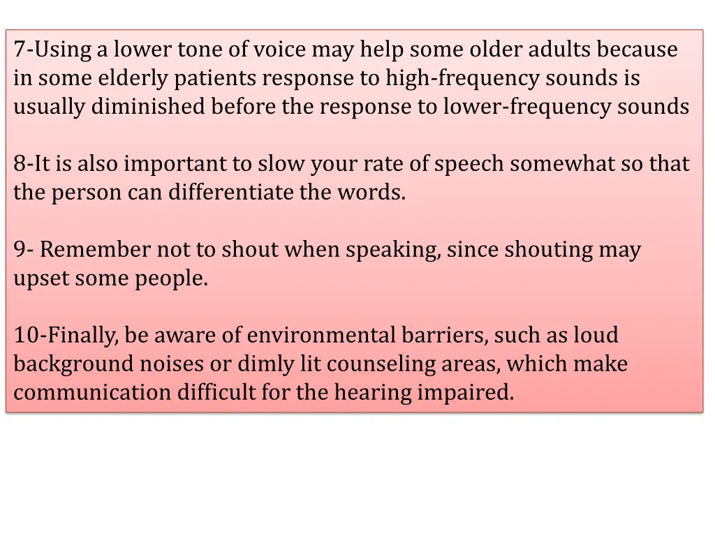7 using a lower tone of voice may help some older