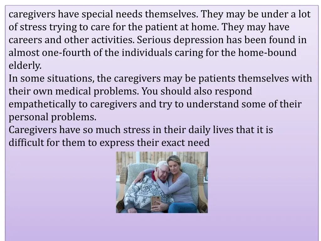 caregivers have special needs themselves they