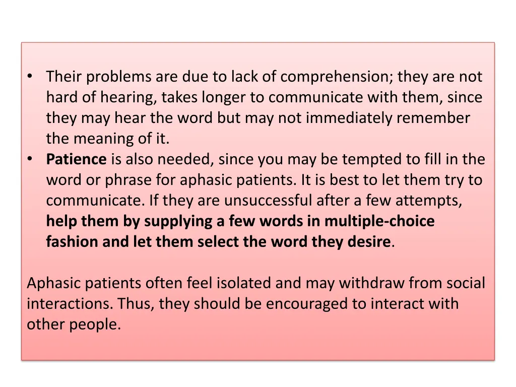 their problems are due to lack of comprehension