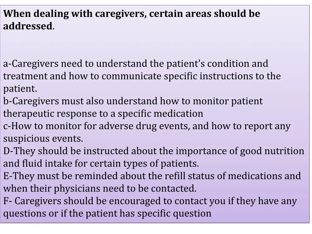 when dealing with caregivers certain areas should