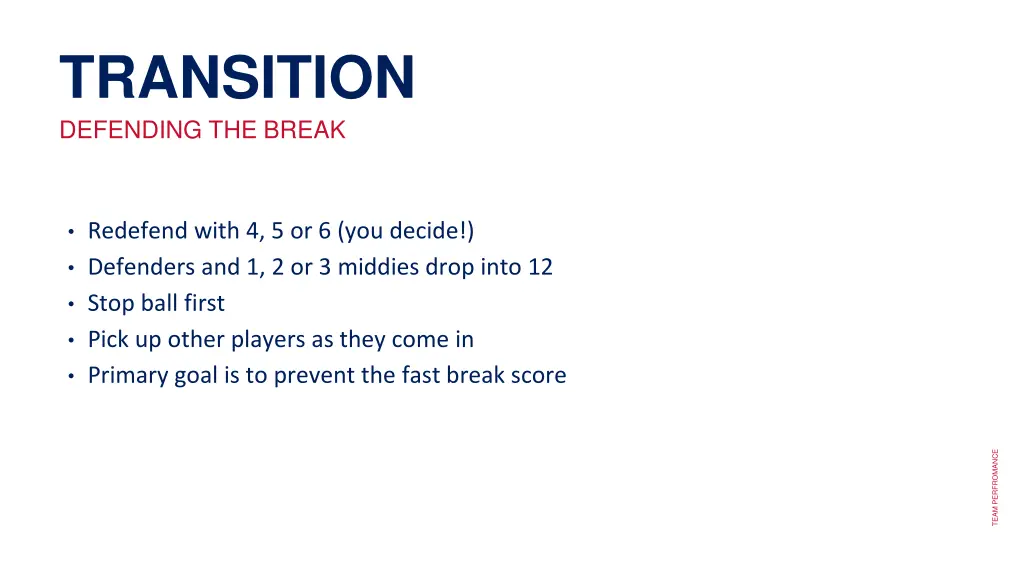 transition defending the break