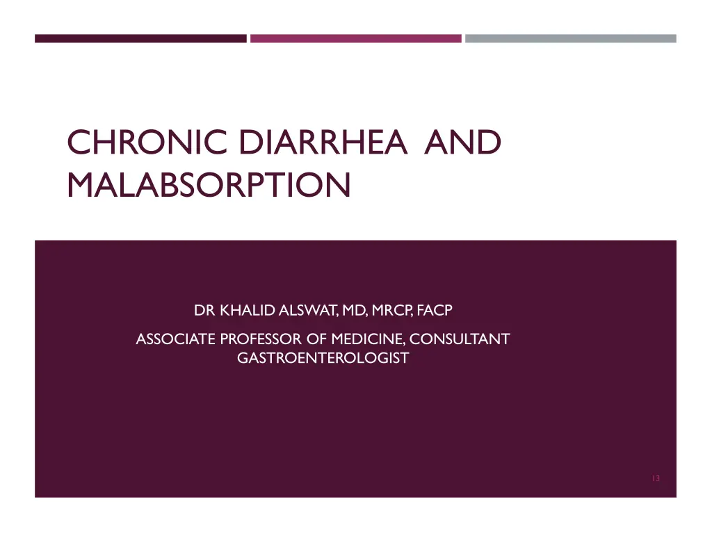 chronic diarrhea and malabsorption 1