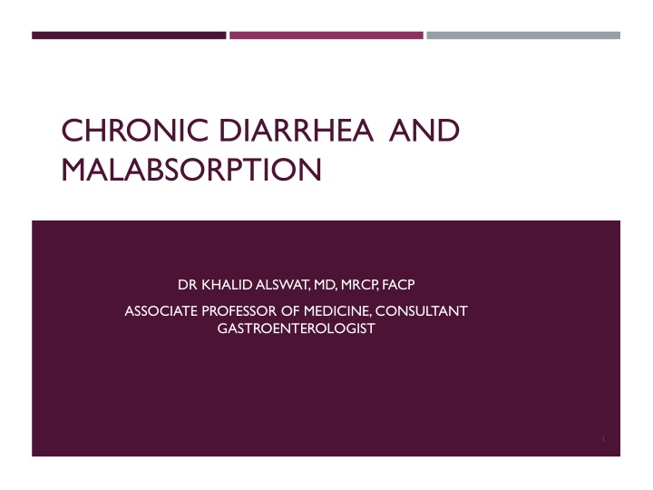 chronic diarrhea and malabsorption