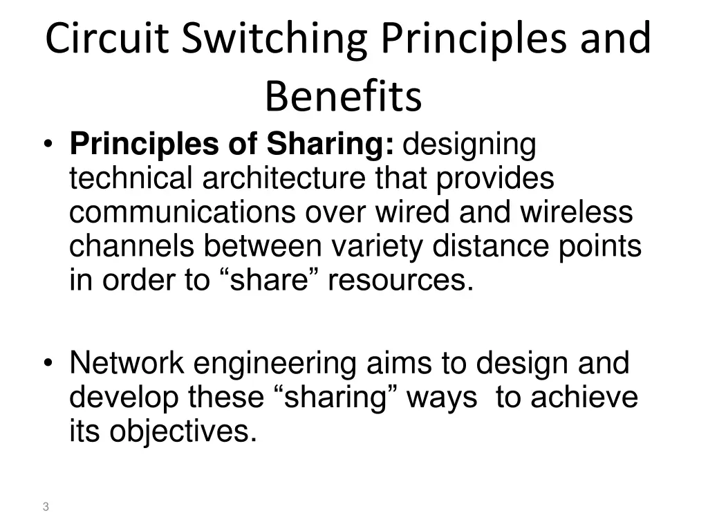circuit switching principles and benefits