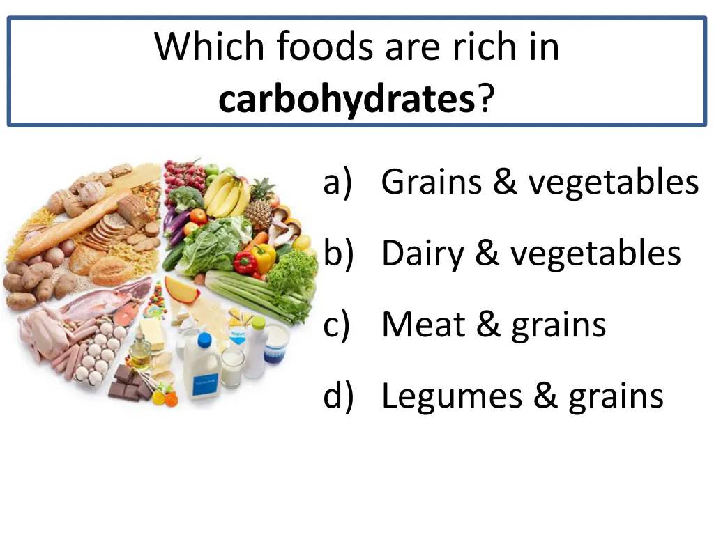 which foods are rich in carbohydrates
