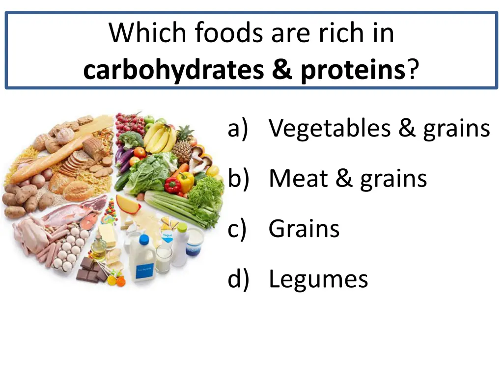which foods are rich in carbohydrates proteins