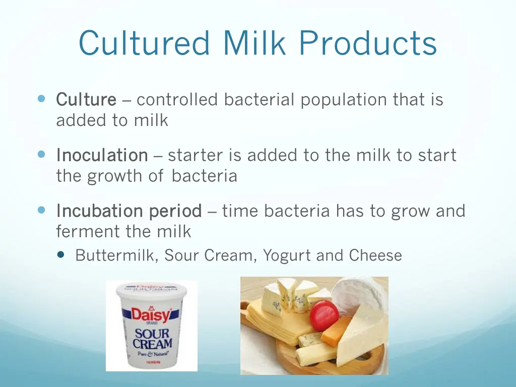 cultured milk products