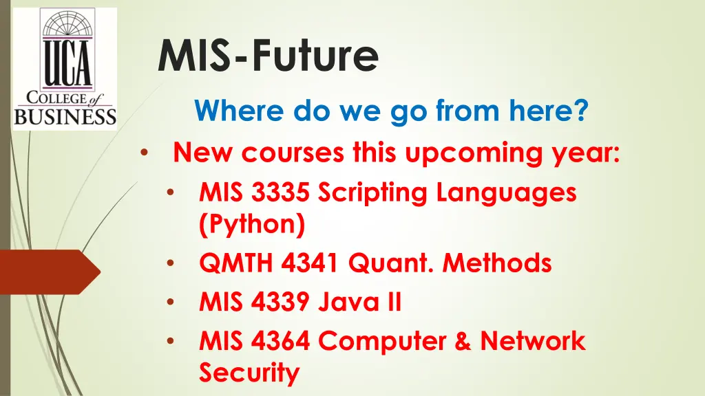 mis future where do we go from here new courses
