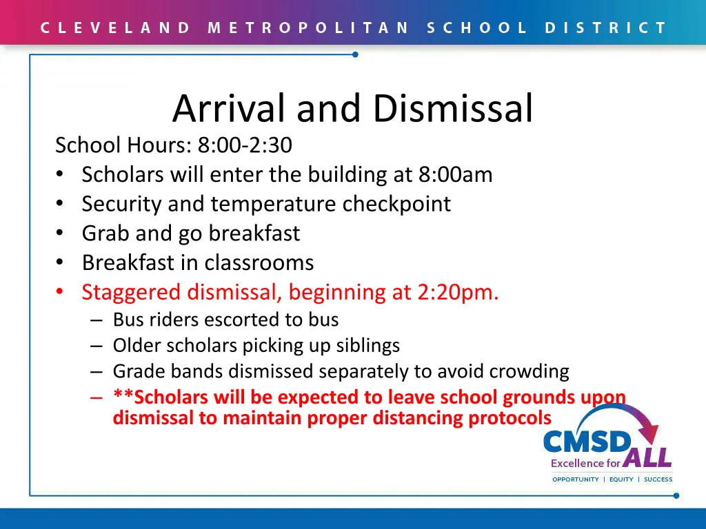 arrival and dismissal school hours