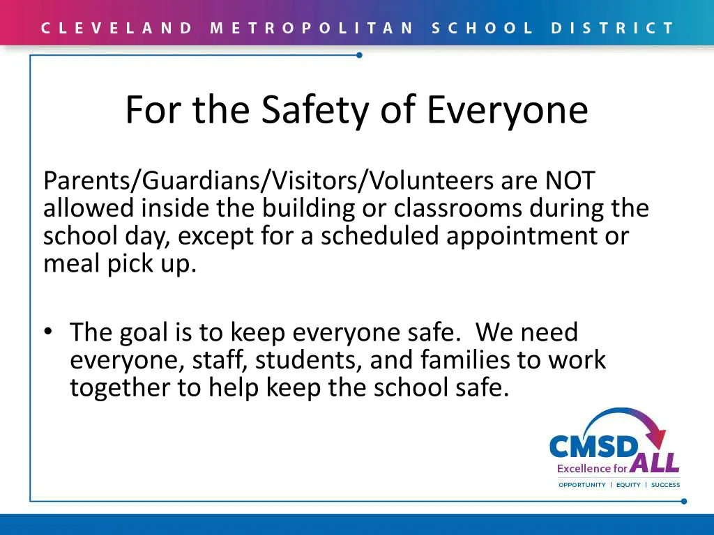 for the safety of everyone