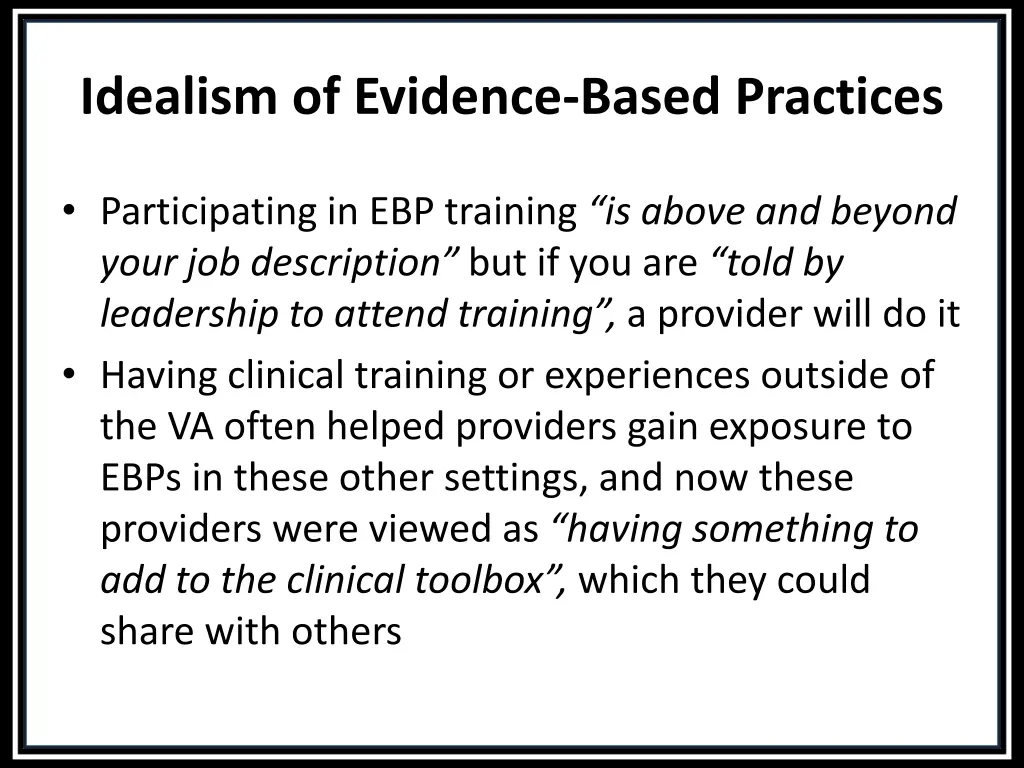 idealism of evidence based practices