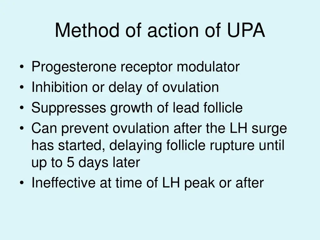 method of action of upa