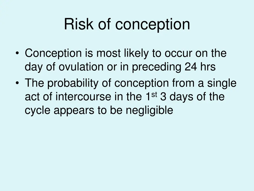 risk of conception