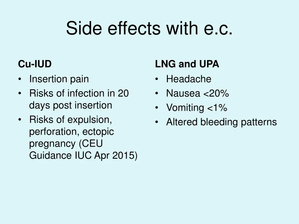 side effects with e c