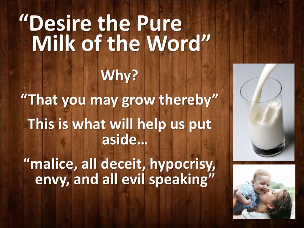 desire the pure milk of the word 2