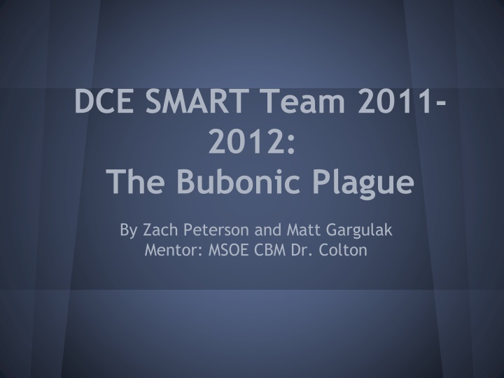 dce smart team 2011 2012 the bubonic plague