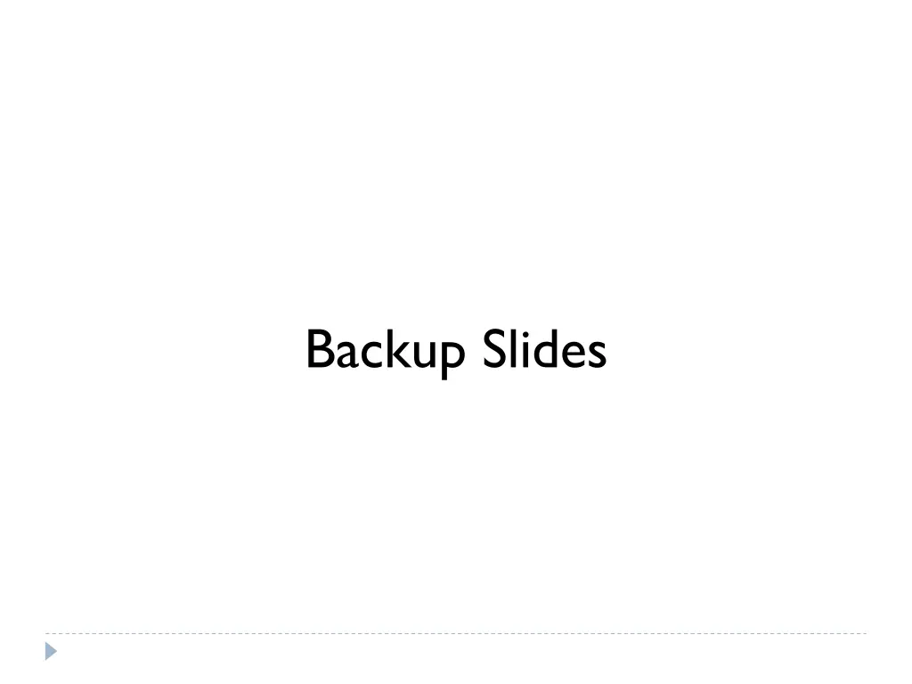 backup slides