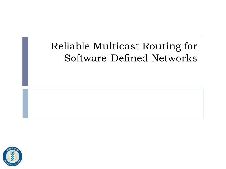 reliable multicast routing for software defined