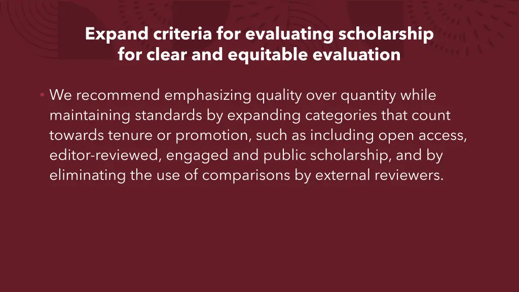 expand criteria for evaluating scholarship