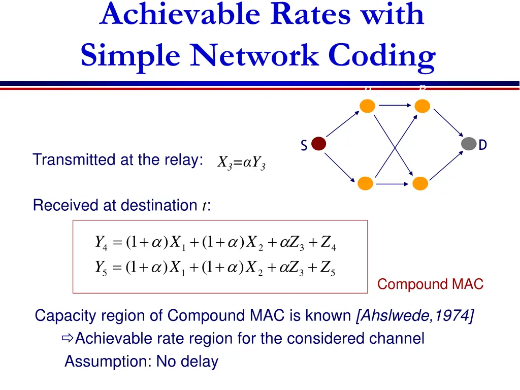 achievable rates with simple network coding