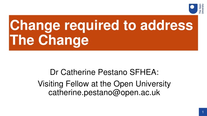 change required to address the change