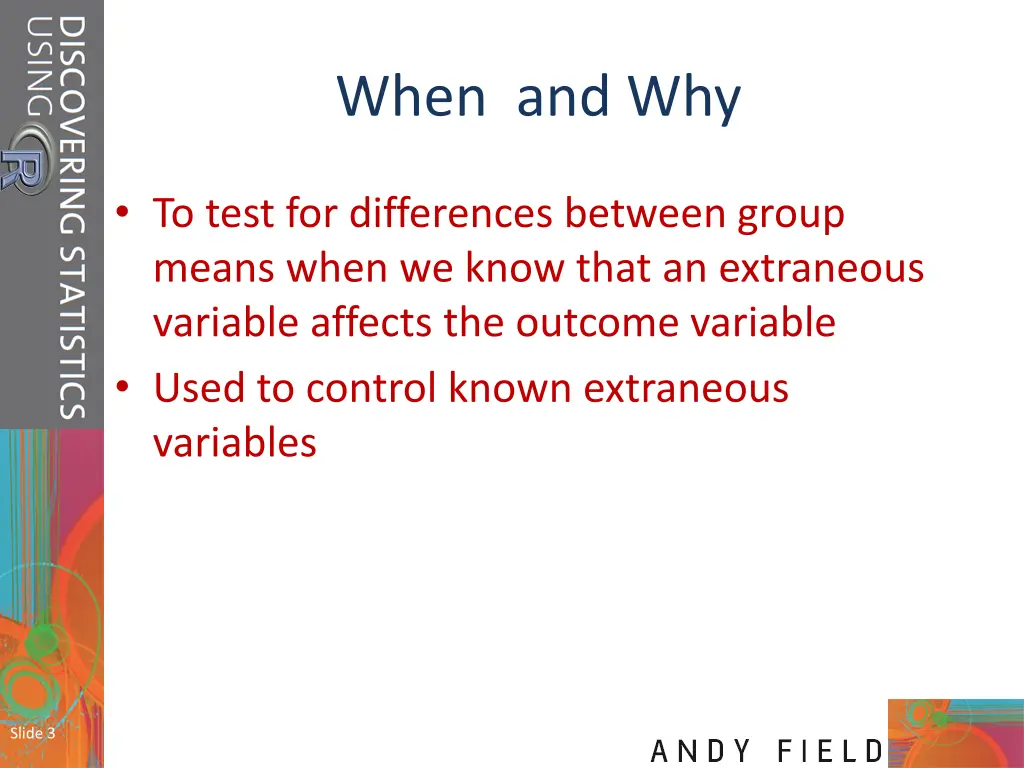 when and why