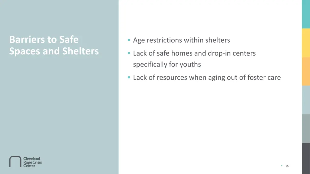 barriers to safe spaces and shelters