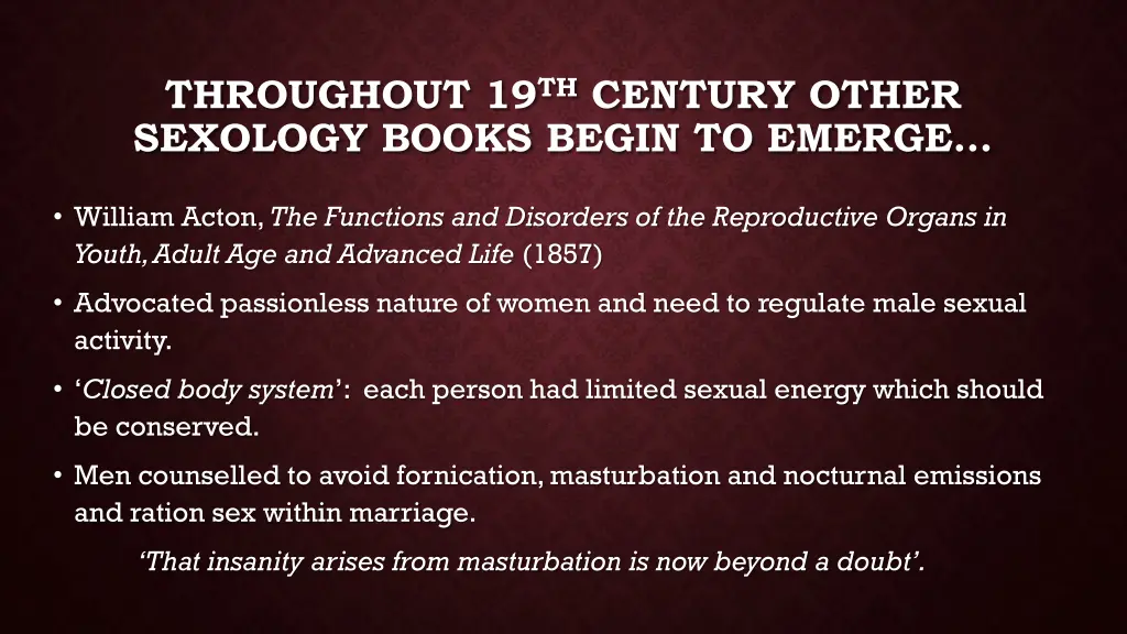 throughout 19 th century other sexology books