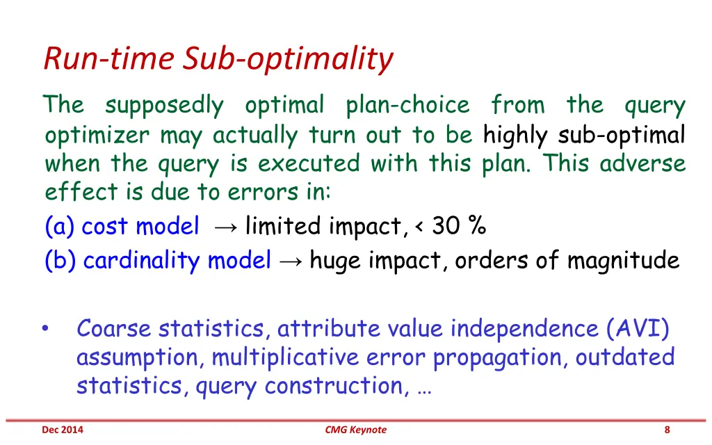 run time sub optimality the supposedly optimal