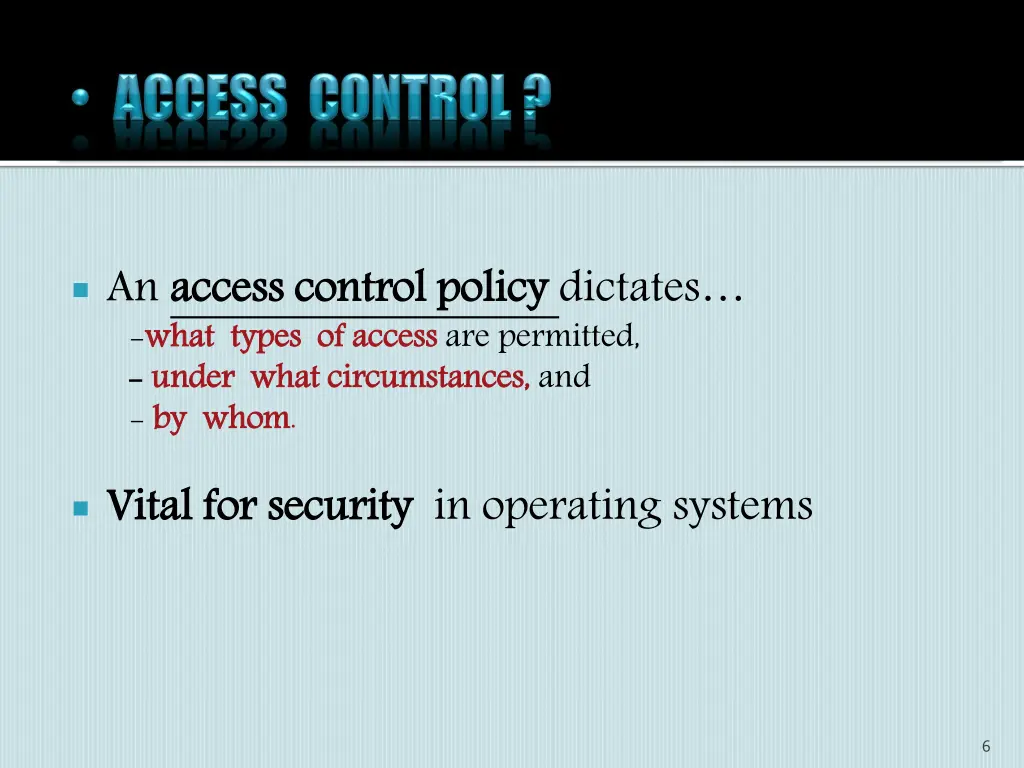 an access control policy what by