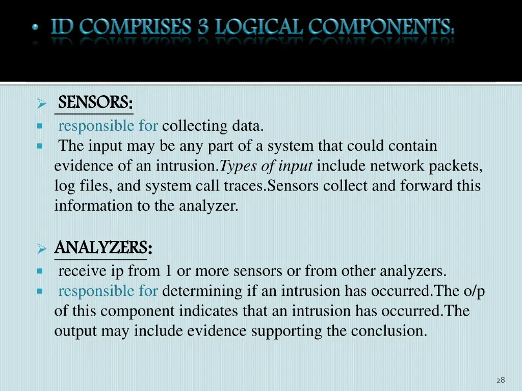 sensors responsible for collecting data the input
