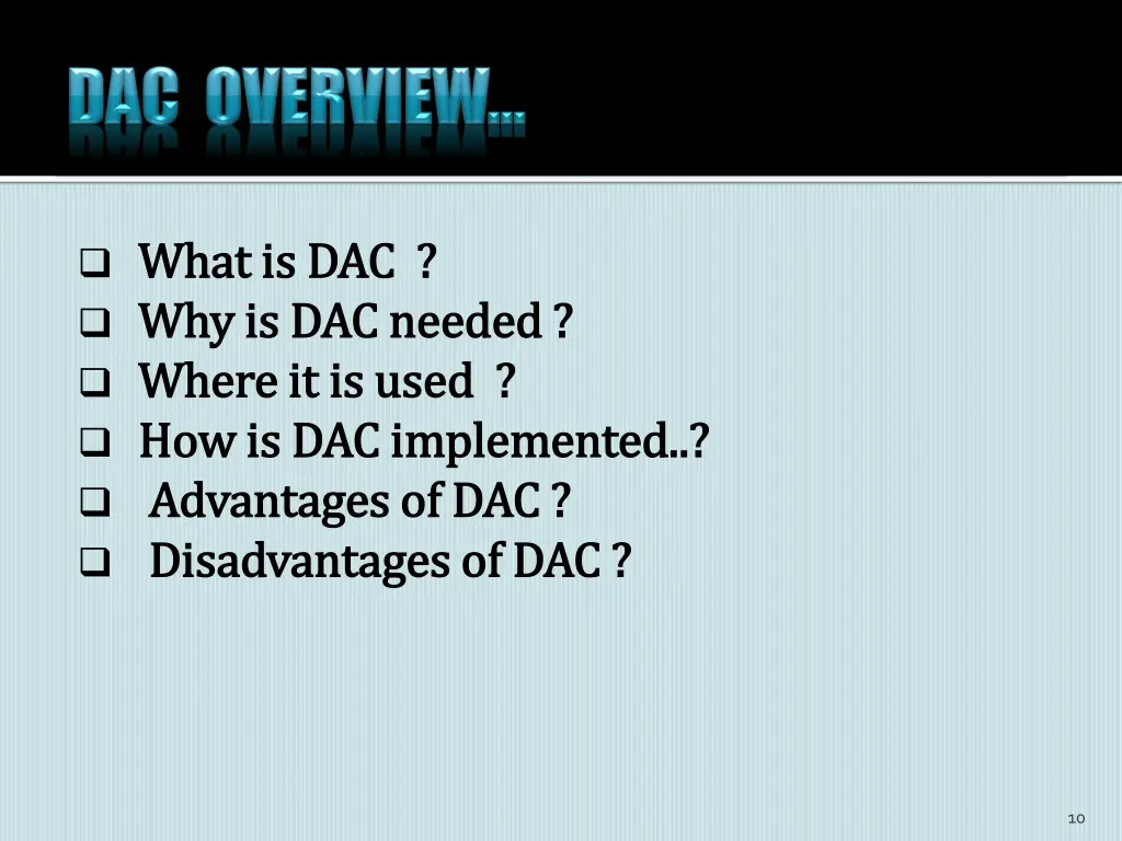 what is dac what is dac why is dac needed