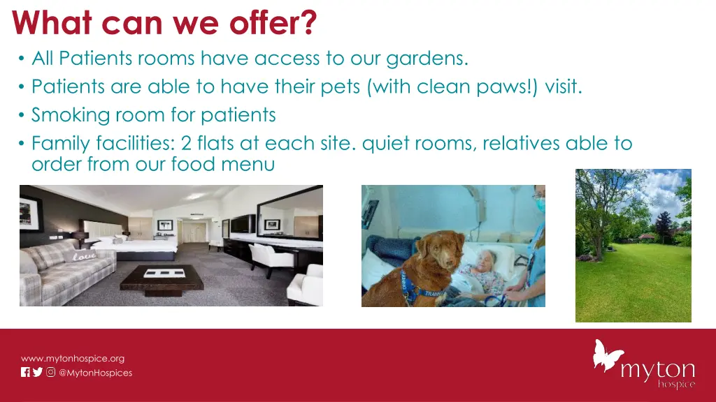 what can we offer all patients rooms have access