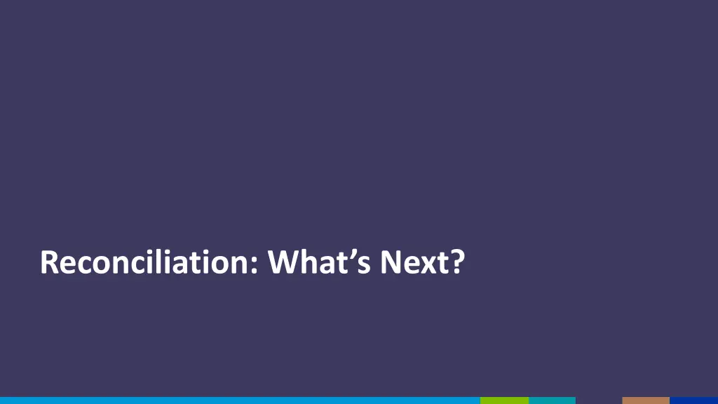 reconciliation what s next