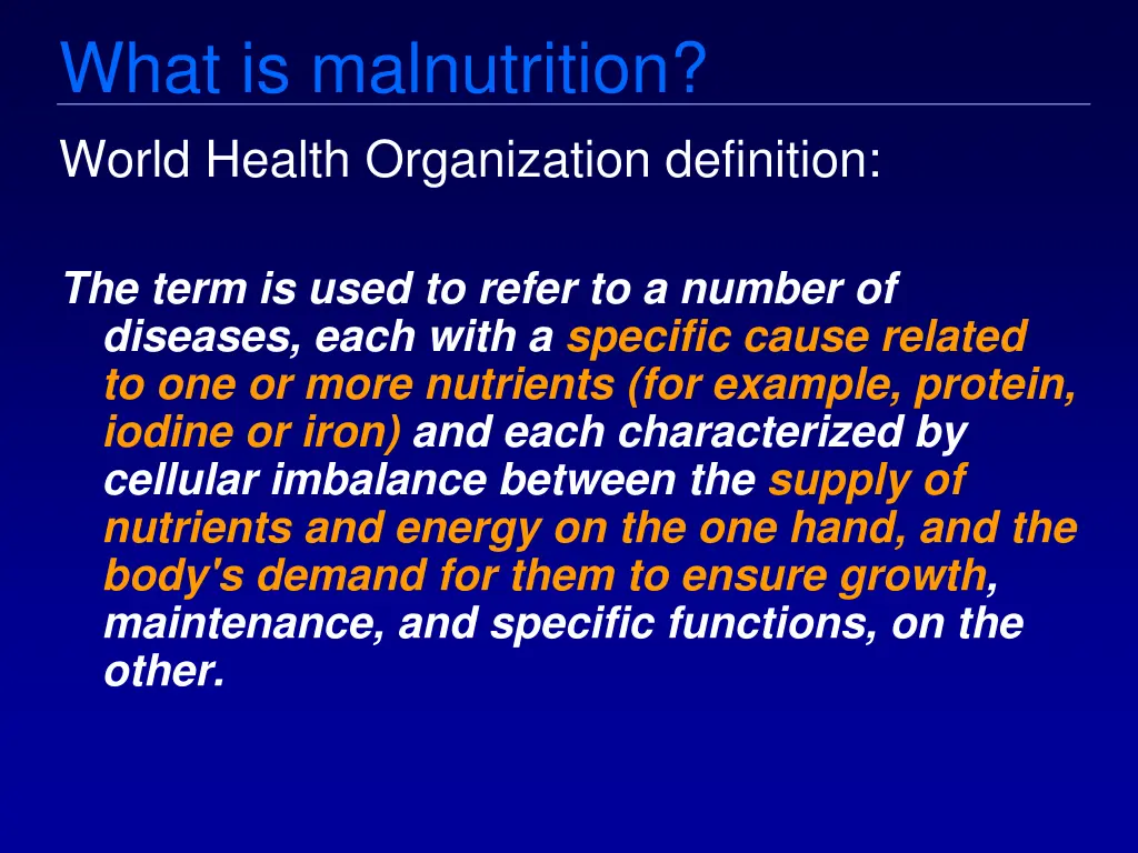 what is malnutrition world health organization