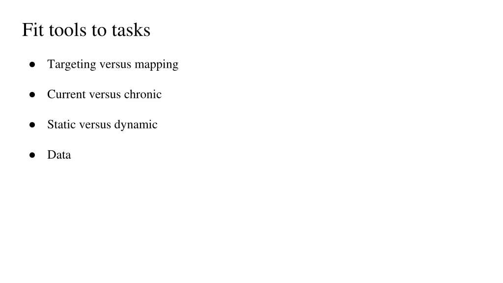 fit tools to tasks