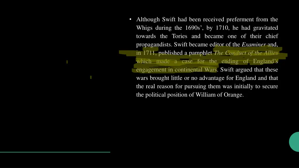 although swift had been received preferment from