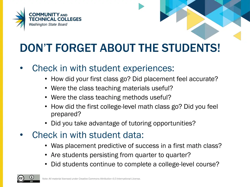 don t forget about the students