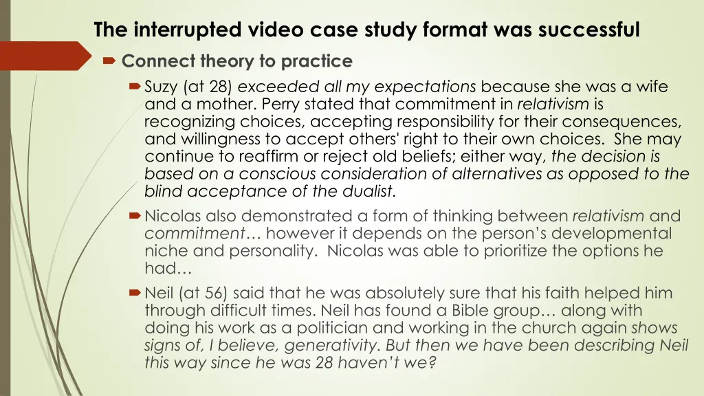 the interrupted video case study format 2