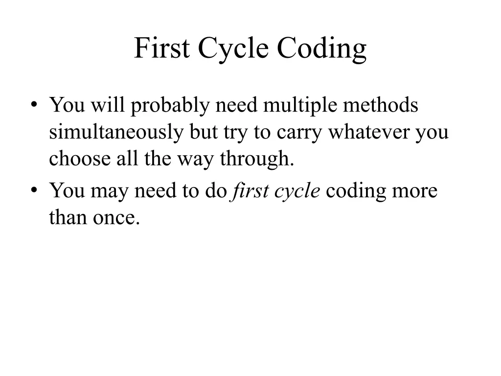first cycle coding 1