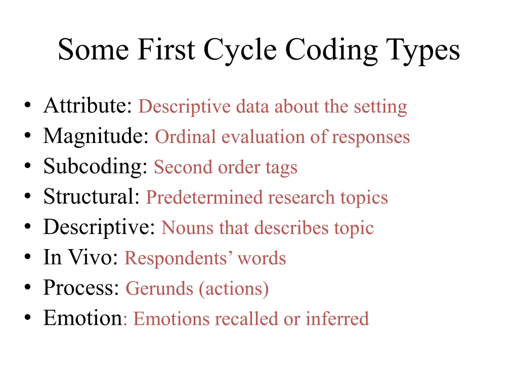 some first cycle coding types