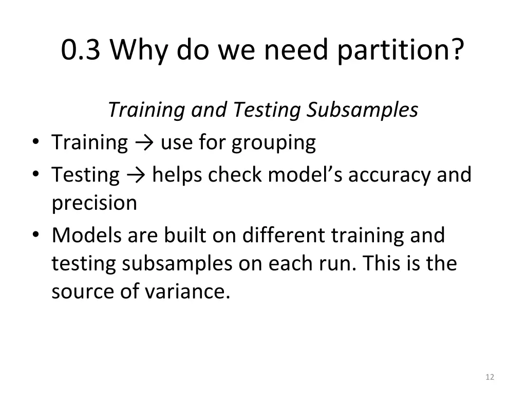 0 3 why do we need partition