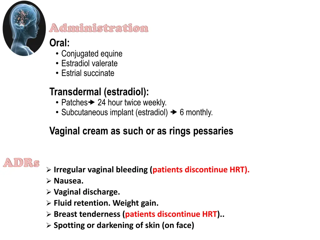oral conjugated equine estradiol valerate estrial