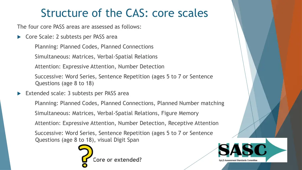 structure of the cas core scales