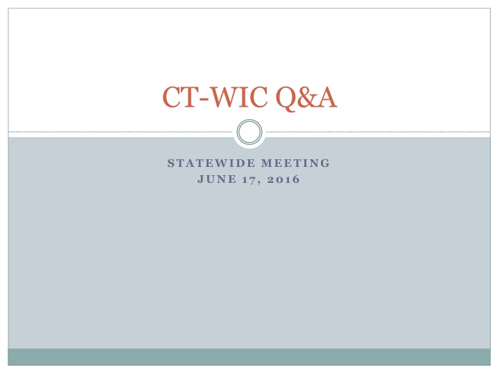 ct wic q a