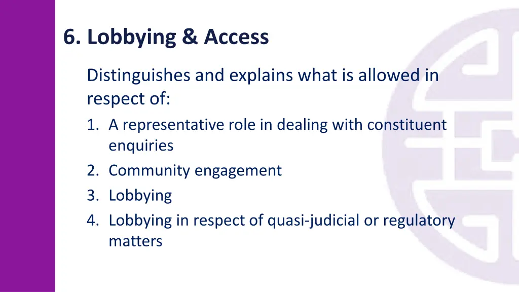 6 lobbying access